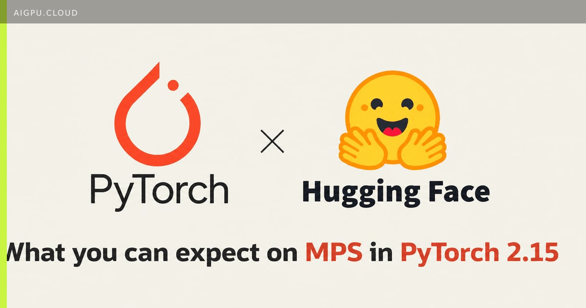 MacBook Pro running PyTorch 2.15 with MPS acceleration